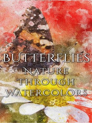 cover image of Butterflies--Nature Through Watercolors